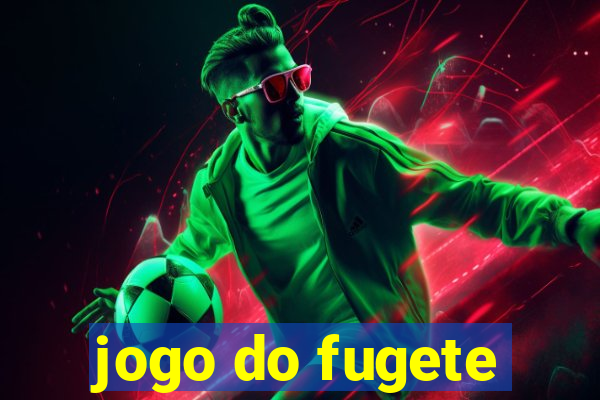 jogo do fugete